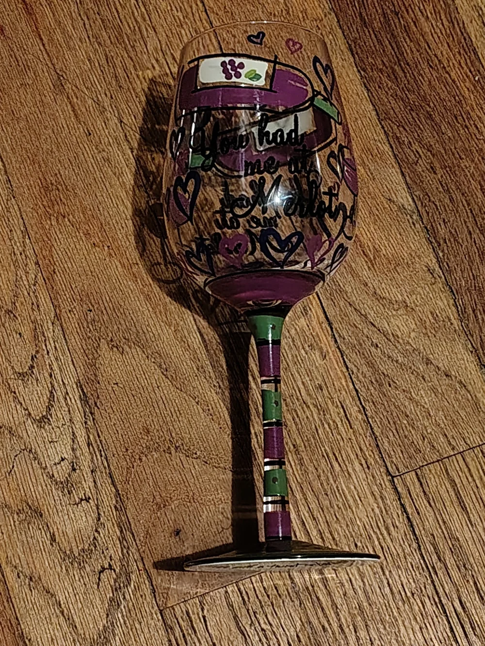 Hand-Painted Wine Glass with The Saying 